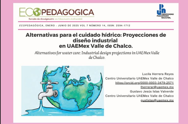 Alternativas para el cuidado hídrico: Proyecciones de diseño industrial en UAEMex Valle de Chalco.