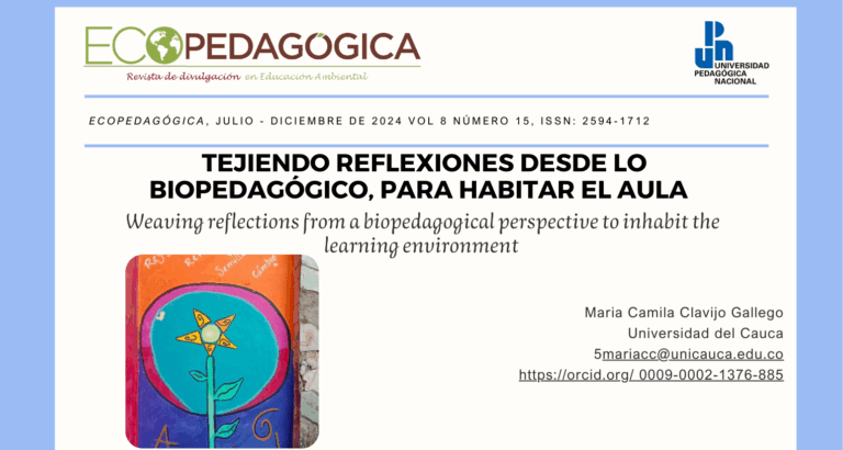 Tejiendo reflexiones desde lo biopedagógico, para habitar el aula