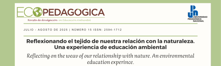 Reflexionando el tejido de nuestra relación con la naturaleza.Una experiencia de educación ambiental
